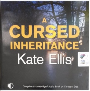A Cursed Inheritance written by Kate Ellis performed by Gordon Griffin on Audio CD (Unabridged)